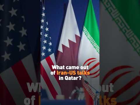 What came out of US-Iran talks in Qatar?