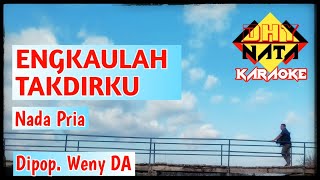 Download lagu Engkaulah Takdirku, Nada Pria # Karaoke # dipopulerkan : Weny DA # Adibal Sahrul mp3
