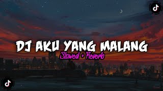 Download lagu DJ Aku Yang Malang (Slowed   Reverb) DJ Viral Tiktok | Jateng Slow Bass mp3