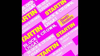 Block & Crown/Lissat - Startin Something (Nu Disco Mix) video