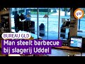 Barbecue gestolen bij slager | BureauGLD