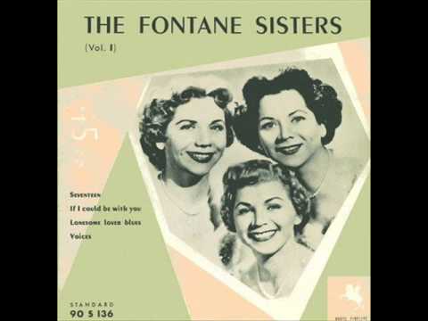 The Fontane Sisters - Seventeen (1955)