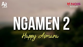 Download lagu Ngamen 2 - Happy Asmara Ft. Bintang Fortuna (LIRIK) mp3