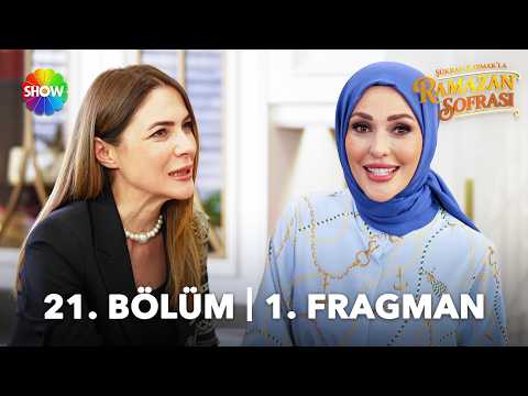 TV Programları Şükran Kaymak'la Ramazan Sofrası 21. Bölüm Fragmanı - Ön İzleme Detayları