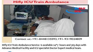 Get Best Medical Support Train Ambualnce Service from Siliguri to Delhi By 