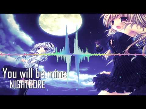 Nightcore - You willl be mine