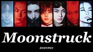 Download lagu ENHYPEN - Moonstruck (Girl Group) mp3