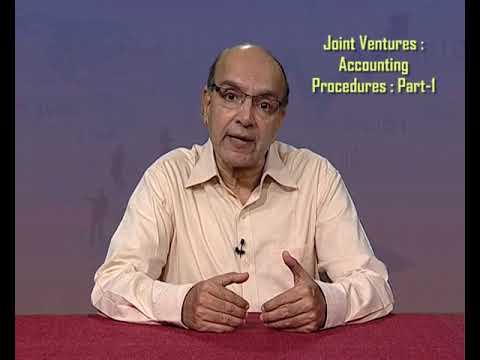 Joint Ventures - Accounting Procedures Part 1