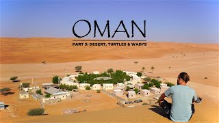 OMAN Travel Vlog Nederlands: Wahiba Sands, Wadi Shab & Ras al Jinz in 4K