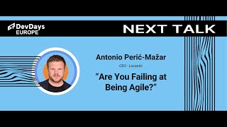 Antonio Perić-Mažar: Are You Failing at Being Agile?