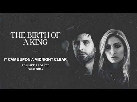 It Came Upon a Midnight Clear (feat. Brooke) - Tommee Profitt