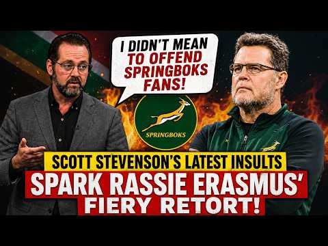🤬SCOTT STEVENSON’S LATEST INSULTS SPARK RASSIE ERASMUS' FIERY RETORT!  SPRINGBOKS NEWS