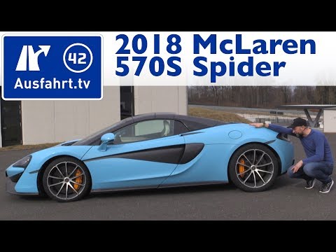2018 McLaren 570S Spider - Kaufberatung, Test, Review