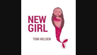 Tom Helsen - New Girl