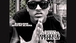 August Alsina- Survival of the fittest