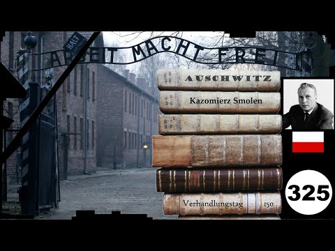 (325) Zeuge: 🇵🇱 Kazimier Smolen - Frankfurter-Auschwitz-Prozess