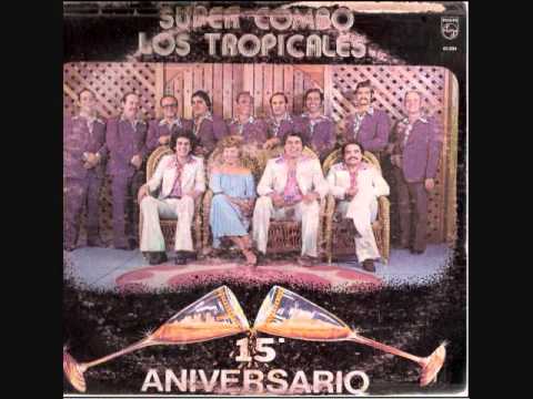 Dejame ve pa´ve (Super Combo Los Tropicales)