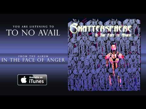 To No Avail - Shattersphere