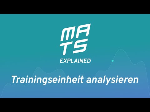 04 - Trainingseinheiten analysieren | MATS.coach
