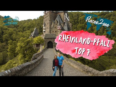 Places2see • In Rheinland-Pfalz - Unsere persönliche Top 7 | Hier MUSST du gewesen sein!