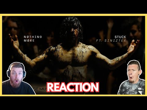 Nothing More ft.Sinizter - Stuck (Reaction)