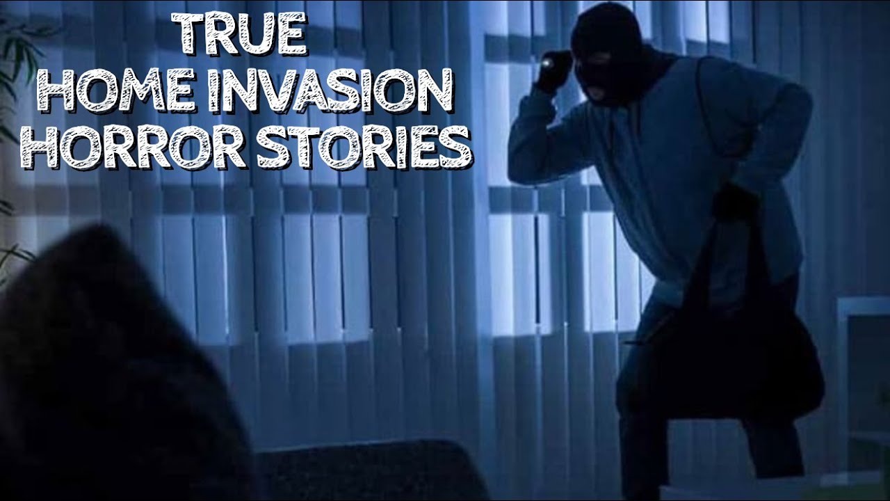 5 True Home Invasion Horror Stories
