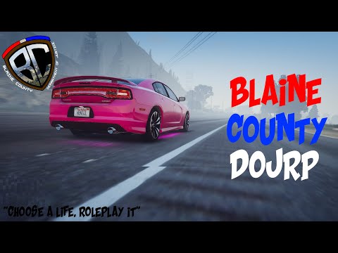 Blaine County DOJRP | "Choose a life, Roleplay it"