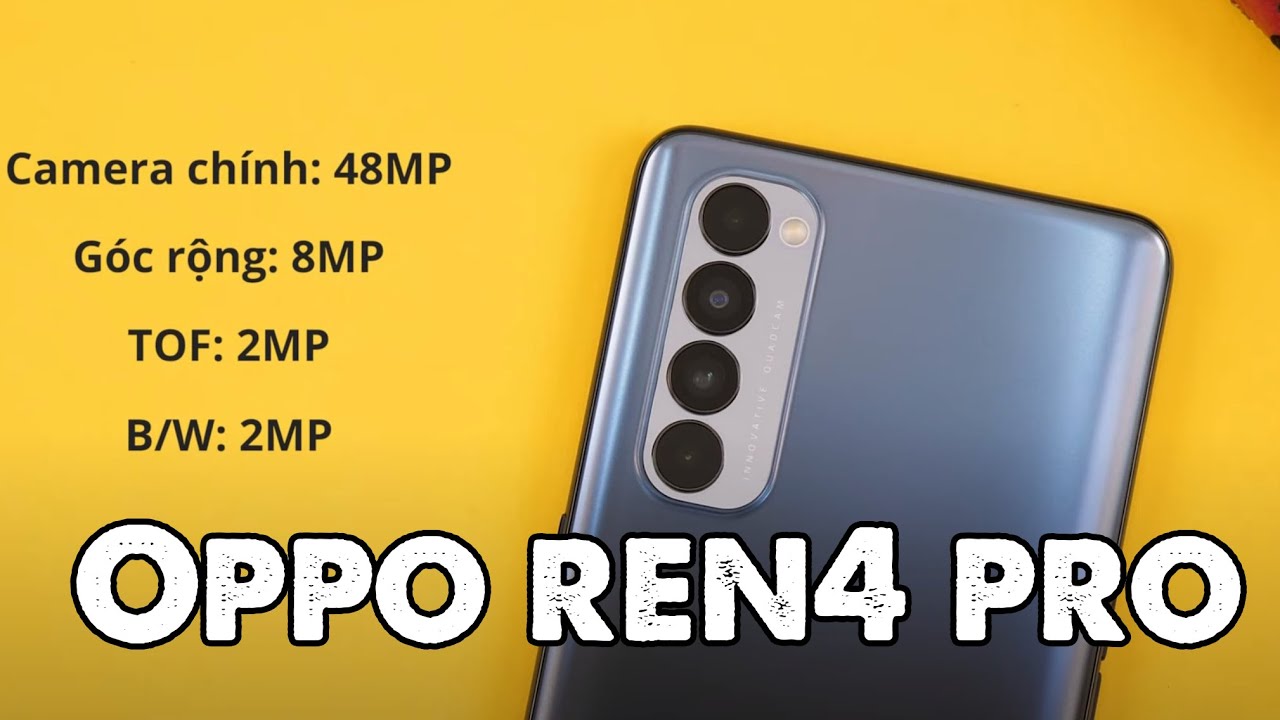 Đánh giá Oppo Reno 4 Pro - NGON nhất phân khúc với sạc siêu nhanh và Camera!