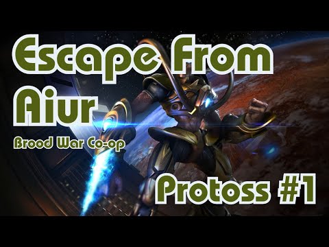Starcraft Brood War || Co-Op Campaign || Escape From Aiur - Protoss - Mission 1 || NO COMMENTARY
