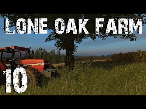 Lone Oak Farm EP10
