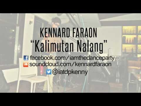 Kennard Faraon - Kalimutan Nalang (Lyric Video)