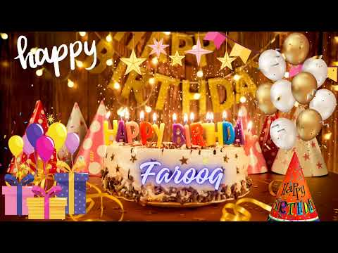 Farooq Happy birthday Song_Happy birthday to you Farooq_Farooq Happy birthday Status