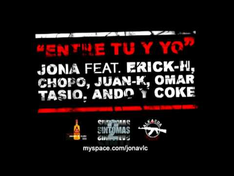Jona - Entre Tu Y Yo - feat. ErickH,Juank,Omar