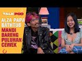 SURYA DAN MONGOL PENASARAN ALZA PAPA BATHTUB MANDI BARENG PULUHAN CEWEK TALKPOD