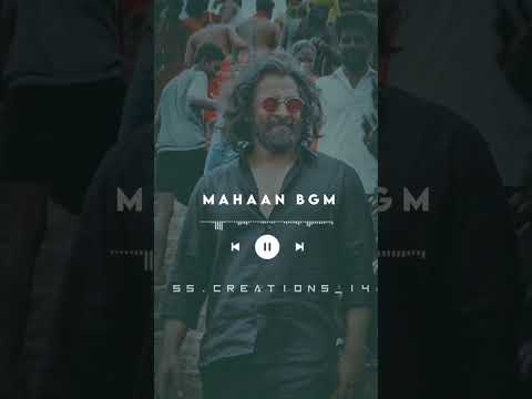 Mahaan bgm|mass bgm ringtone tamil|#chiyaanvikram #shortfeed #shorts #explorepage