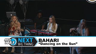 Mix 105.1 Next Big Thing: Bahari &quot;Dancing on the Sun&quot;