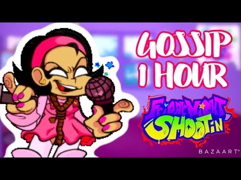 Friday Night Shootin’ ost- Gossip 1 Hour