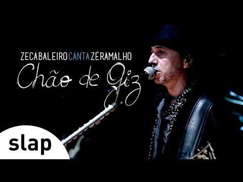 Zeca Baleiro - Zeca Baleiro Canta Zé Ramalho - Chão de Giz (DVD Completo)