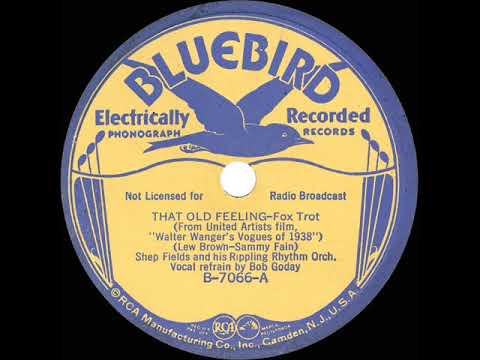 1937 HITS ARCHIVE: That Old Feeling - Shep Fields (Bob Goday, vocal)