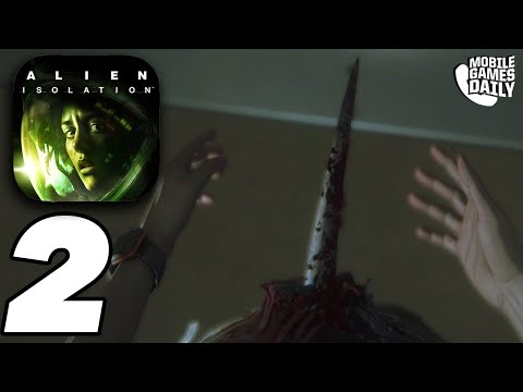 ALIEN ISOLATION - Gameplay Walkthrough Part 2 (iOS, Android)