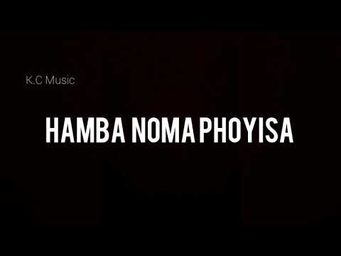 Hamba noMaphorisa - Dj Mphorisa & Kabza De Small (Phoyisa) Ft Cassper Nyovest & Qwestakufet