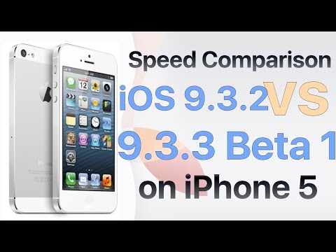 iPhone 5 : iOS 9.3.2 vs iOS 9.3.3 Beta 1 / Public Beta 1 (13G12)  Speed Test