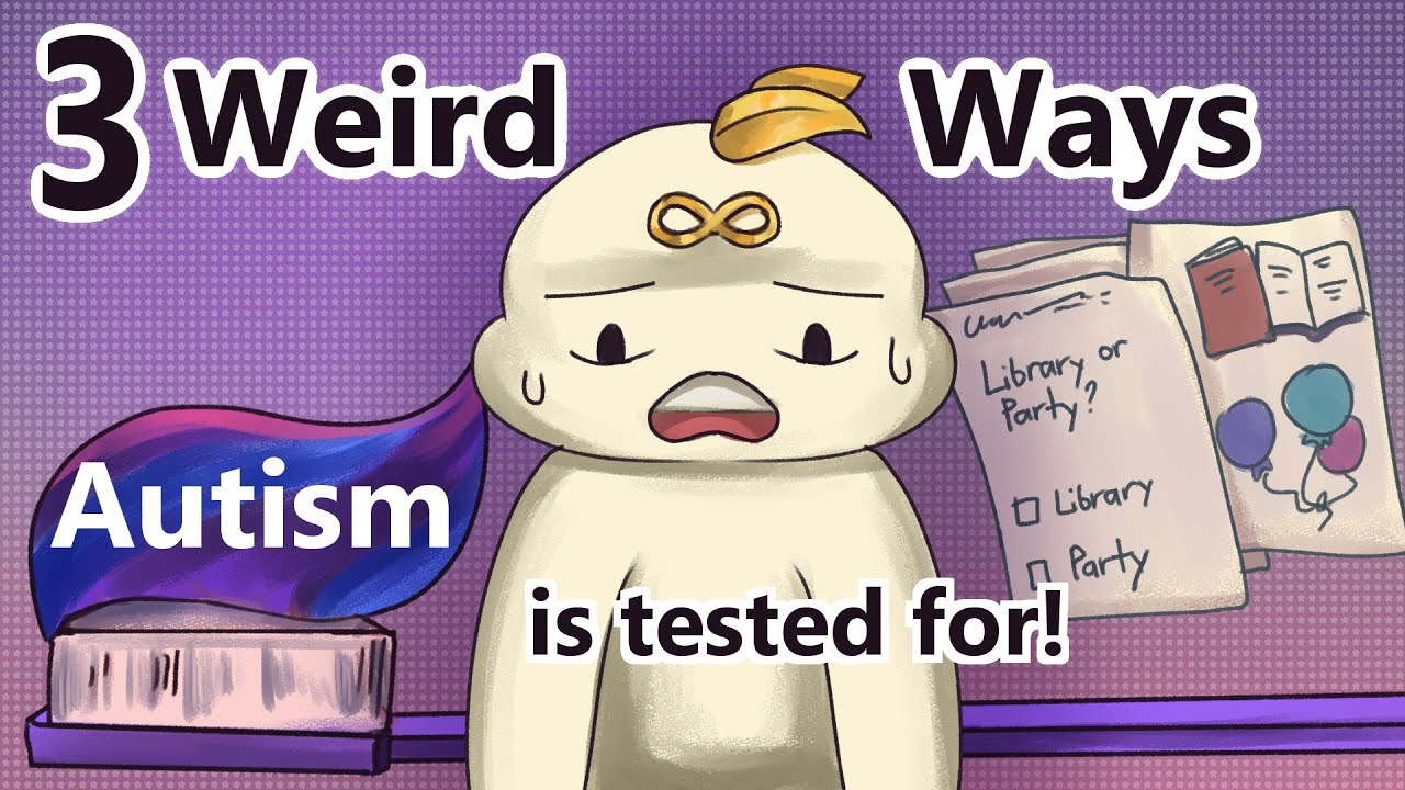 3 WEIRD Ways Autism is Tested For!