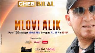 Cheb Bilal -  Mlovi Alik