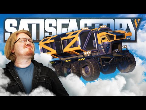 Flying Truck - SATISFACTORY #31