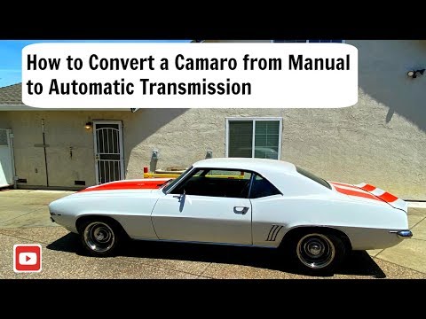 Converting a Camaro from Manual to Automatic Transmission