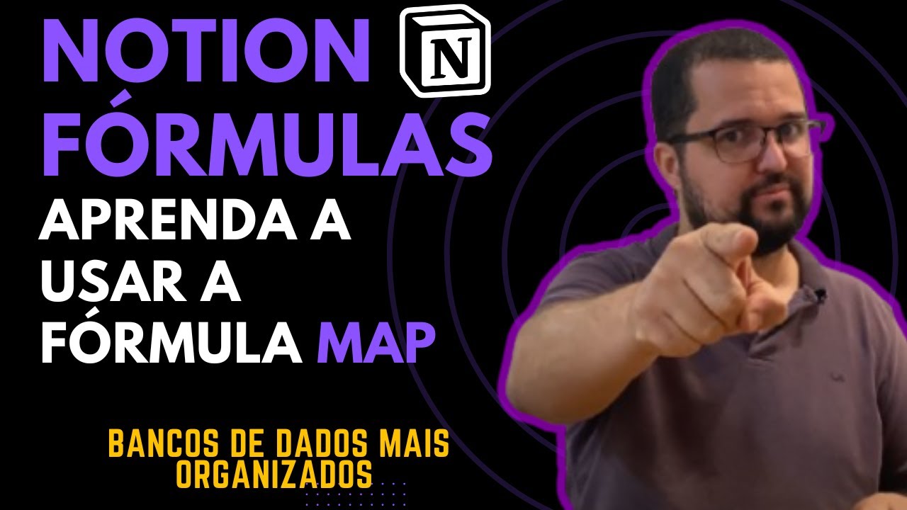 MAP - Como Usar as Fórmulas do Notion |  Nunca Mais Use a Fórmula Rollup