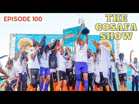 The COSAFA Show E100