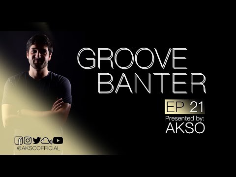 Groove Banter Ep.21 - House Mix