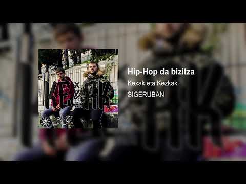 03 - Hip Hop da bizitza - Sigeruban - Kexak eta Kezkak - Prod.  Pula Gzon